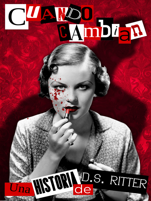 Title details for Cuando cambian by D.S. Ritter - Available